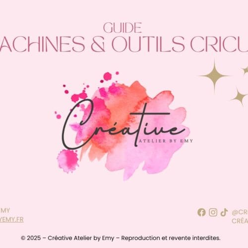 Guide Cricut – Comparatif des machines, lames et outils pour bien débuter