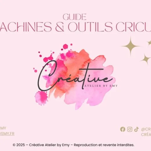 Guide Cricut – Comparatif des machines, lames et outils pour bien débuter