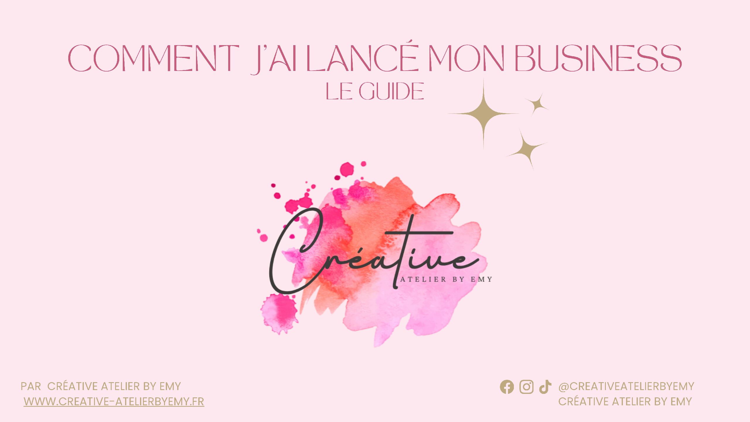 E-Book - Comment j'ai lancé mon buisness ! Le guide